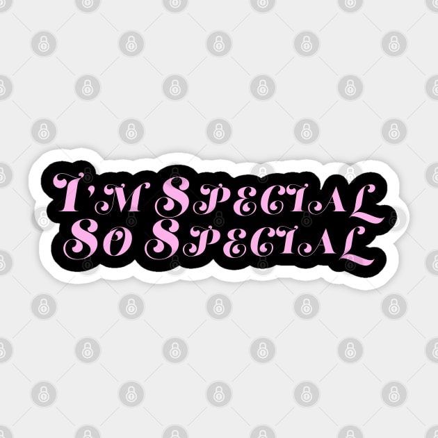 I'm Special Sticker by MichaelaGrove